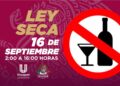 El Gobierno de Uruapan anuncia ley seca para el próximo 16 de septiembre 2022