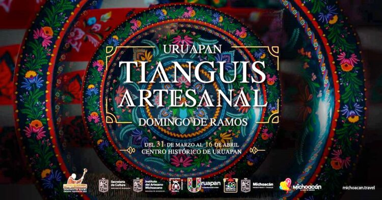 Todo listo para el Tianguis Artesanal de Domingo de Ramos 2023 en Uruapan