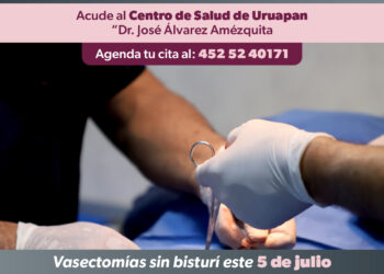 5 de julio, vasectomía gratuita sin bisturí en el Centro de Salud Urbano de Uruapan