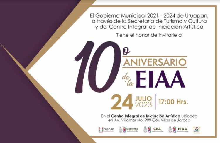 Gobierno de Uruapan te invita al  10o aniversario de EIAA