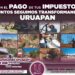 Avanza el pago de impuestos en Uruapan