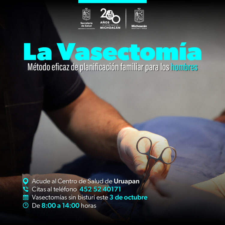 El Centro de Salud Urbano «José Álvarez Amézquita», de la SSM, realizará vasectomías sin bisturí en Uruapan