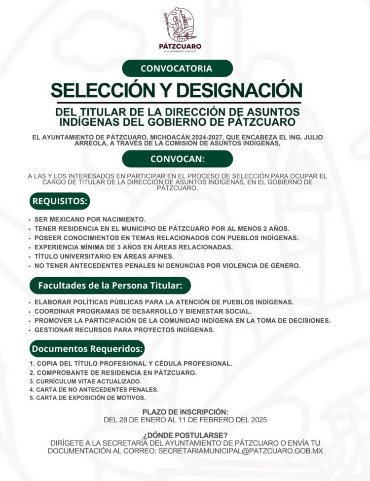 Lanza Gobierno de Pátzcuaro convocatoria para seleccionar titular de Asuntos Indígenas