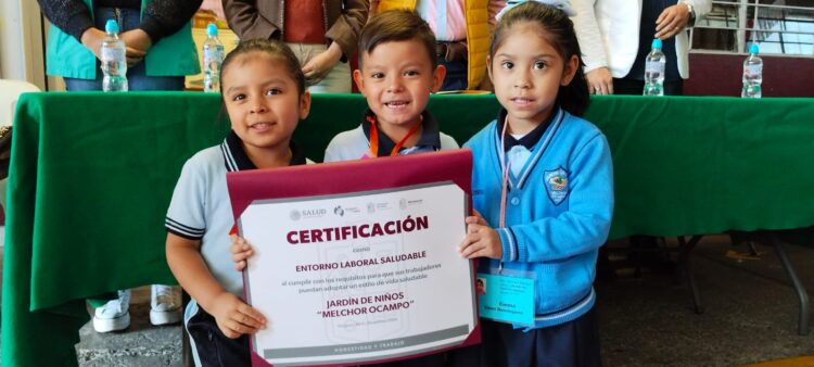 Acreditan al Jardín de Niños Melchor Ocampo como «Entorno Laboral Saludable»