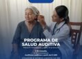 Lanza Gobierno de Quiroga Programa de Salud Auditiva con audífonos y consultas a precios accesibles