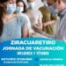 Vacunación gratuita en Ziracuaretiro. Cuida tu salud !!