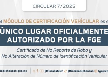 Prohibe Fiscalía de Michoacán revisiones vehiculares fuera de instalaciones oficiales