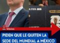 Piden quitar a México como sede del mundial de futbol por inseguridad